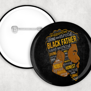Strong Black Father Button