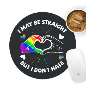 Straight, Don't Hate Mousepad Mockup